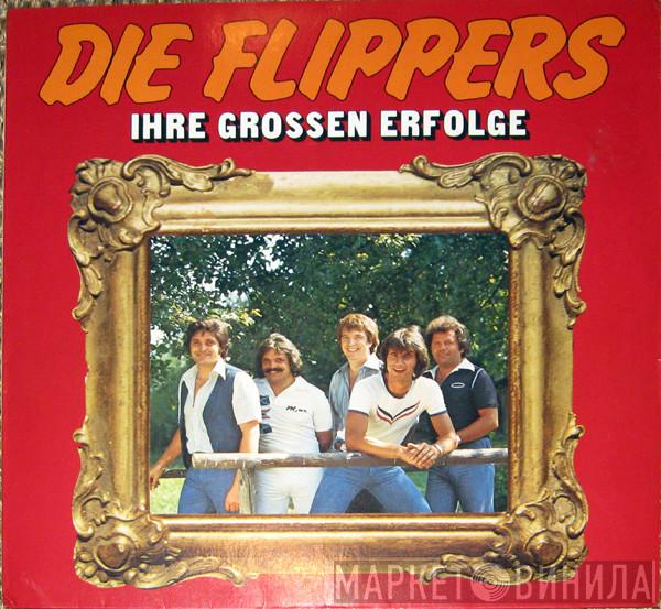  Die Flippers  - Ihre Grossen Erfolge
