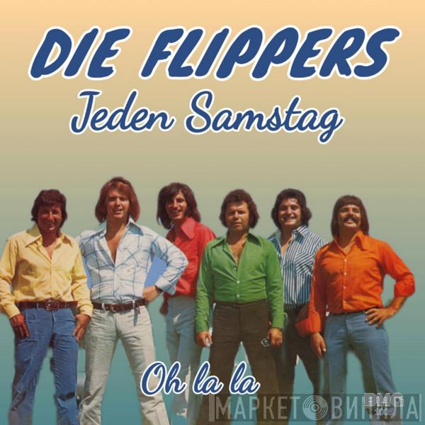  Die Flippers  - Jeden Samstag