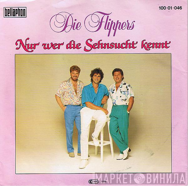  Die Flippers  - Nur Wer Die Sehnsucht Kennt