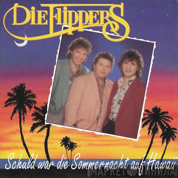  Die Flippers  - Schuld War Die Sommernacht Auf Hawaii