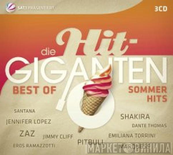  - Die Hit-Giganten - Best Of Sommer Hits