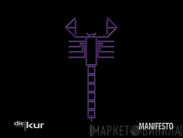 Die Kur - Manifesto