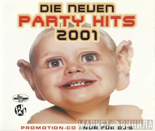  - Die Neuen Party Hits 2001