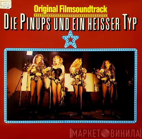  - Die Pinups Und Ein Heisser Typ