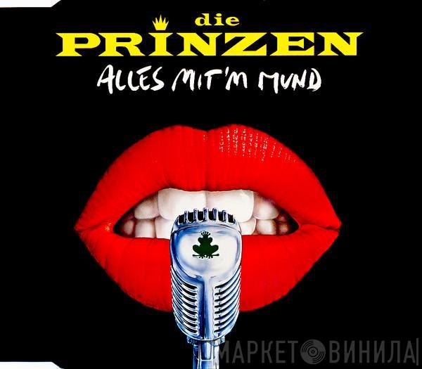 Die Prinzen - Alles Mit'm Mund