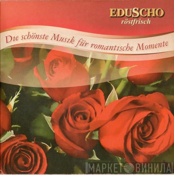  - Die Schönste Musik Für Romantische Momente