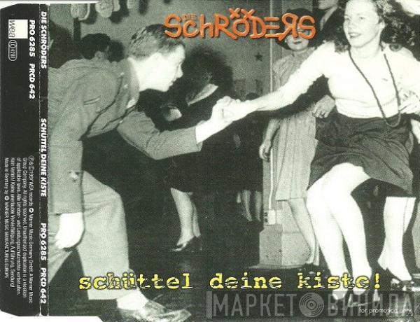  Die Schröders  - Schüttel Deine Kiste!