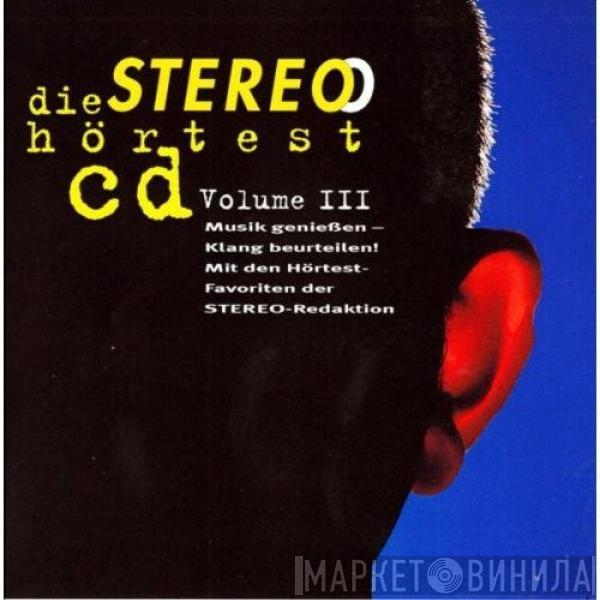  - Die Stereo Hörtest CD Vol. III