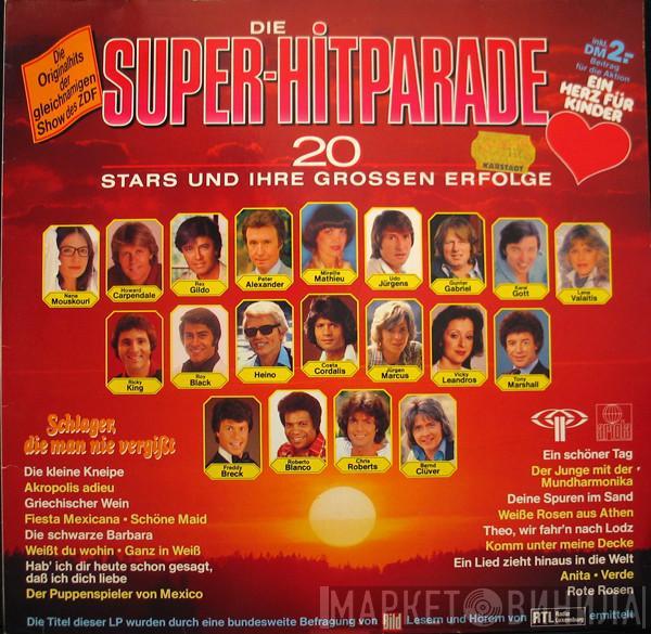  - Die Super-Hitparade (20 Stars Und Ihre Grossen Erfolge)