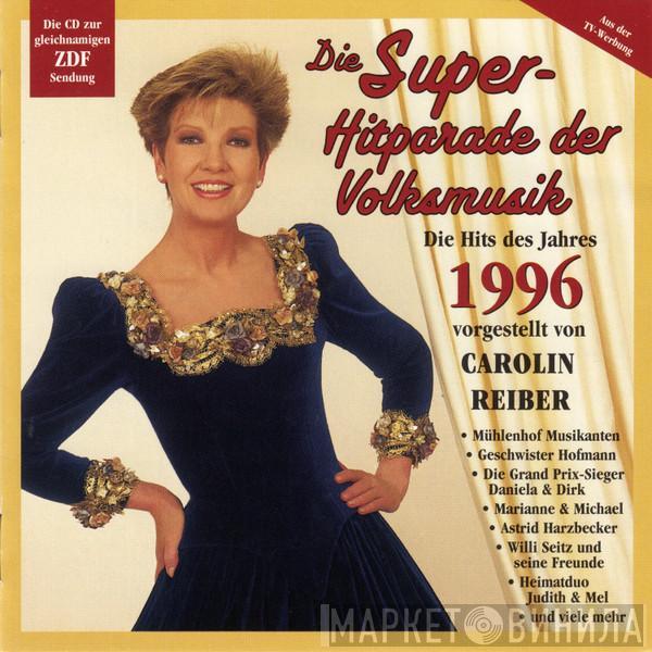  - Die Super-Hitparade Der Volksmusik: Die Hits Des Jahres 1996