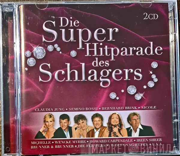  - Die Super Hitparade Des Schlagers