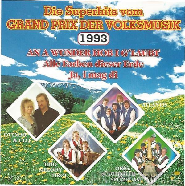  - Die Superhits Vom Grand Prix Der Volksmusik 1993