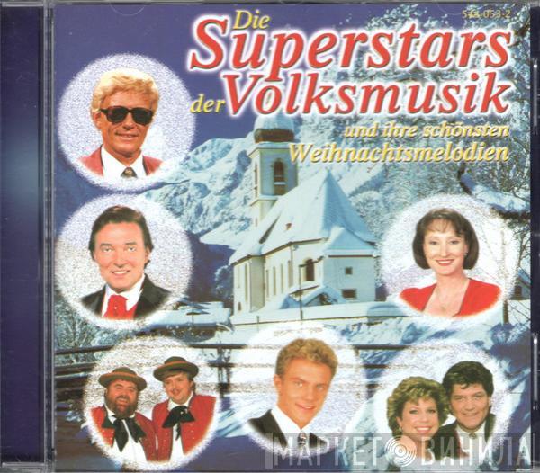  - Die Superstars Der Volksmusik Und Ihre Schönsten Weihnachtsmelodien