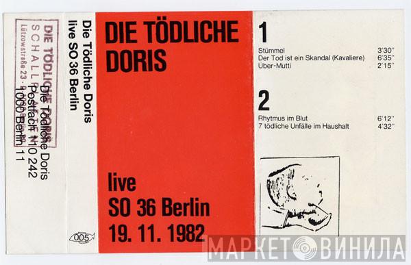 Die Tödliche Doris  - Live Im So 36 Berlin 19.11.1982