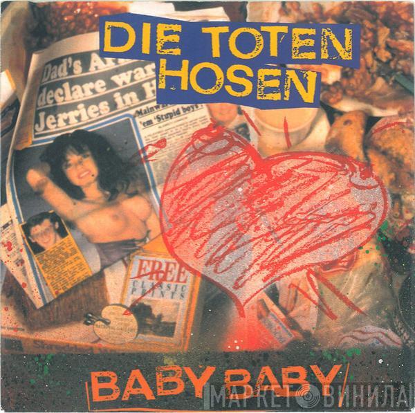 Die Toten Hosen - Baby Baby