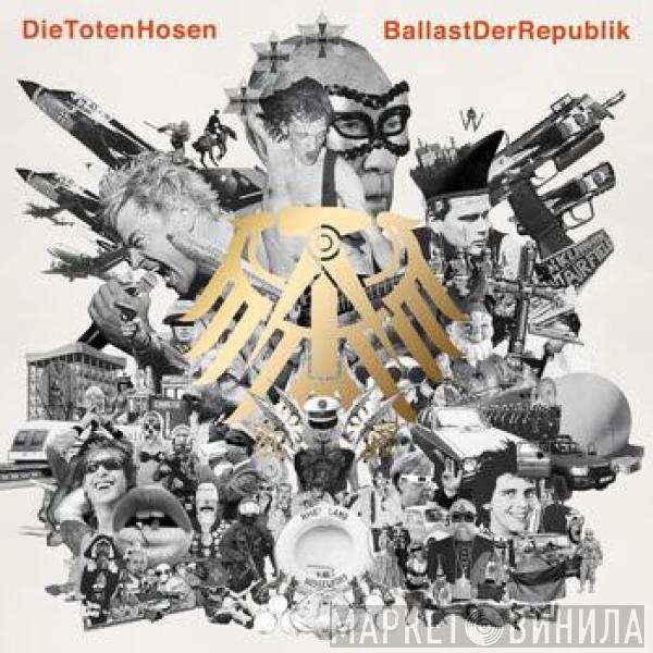 Die Toten Hosen - Ballast Der Republik