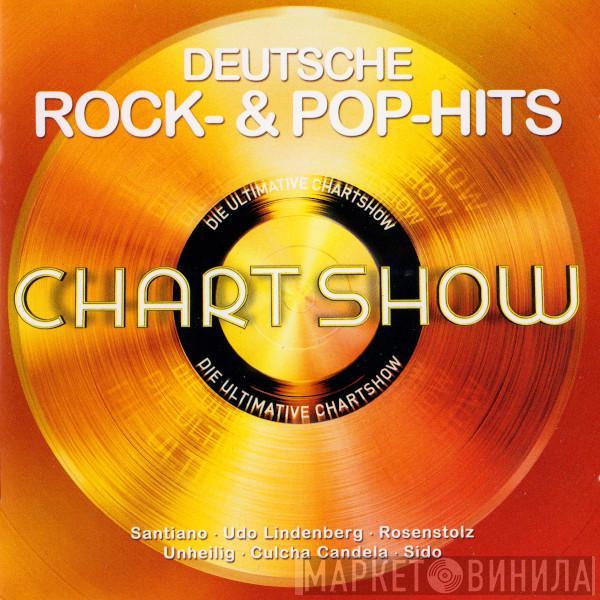  - Die Ultimative Chart Show - Deutsche Rock- & Pop-Hits