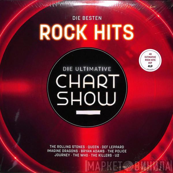  - Die Ultimative Chart Show - Die Besten Rock Hits