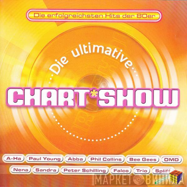  - Die Ultimative Chart Show - Die Erfolgreichsten Hits Der 80er