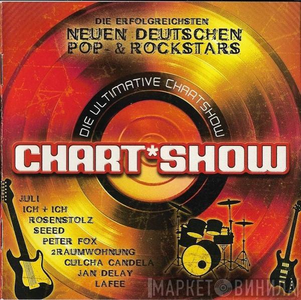  - Die Ultimative Chart Show - Die Erfolgreichsten Neuen Deutschen Pop & Rockstars