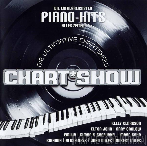  - Die Ultimative Chart Show - Die Erfolgreichsten Piano-Hits Aller Zeiten