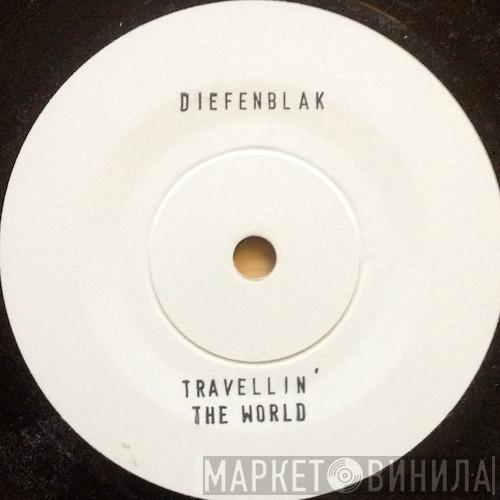Diefenbach, Blak Twang - Travellin' The World