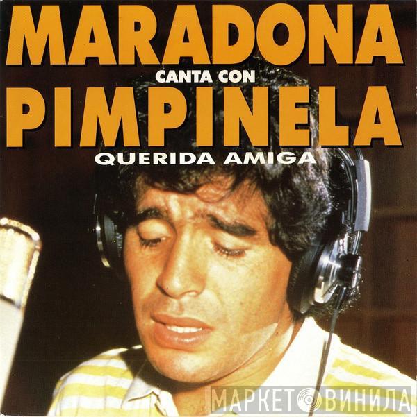 Diego Armando Maradona, Pimpinela - Querida Amiga