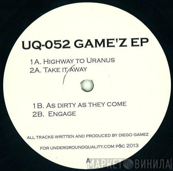 Diego Gamez - Game'z EP