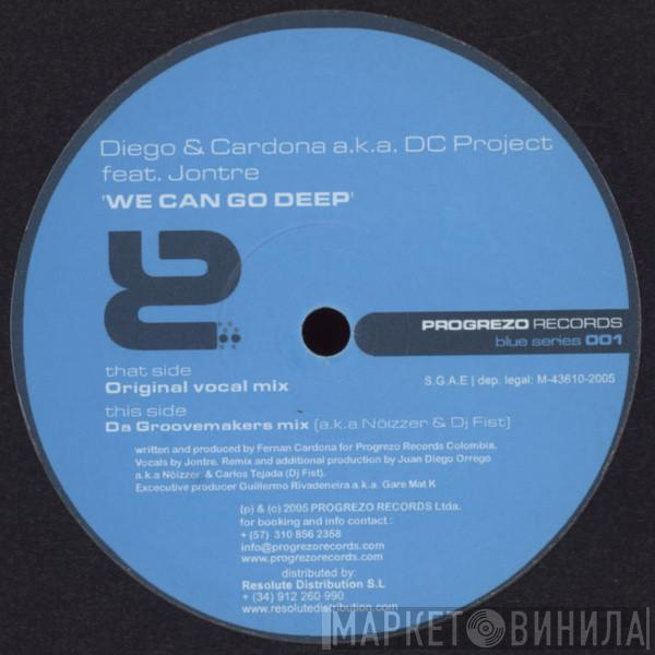 Diego Gomez, Fernan Cardona, DC Project , Jontre - We Can Go Deep