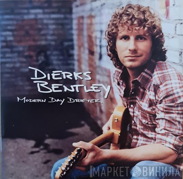 Dierks Bentley - Modern Day Drifter