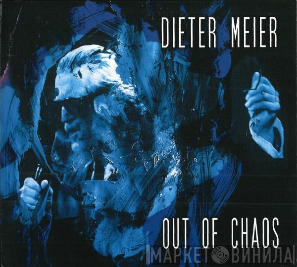 Dieter Meier - Out Of Chaos