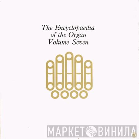 , Dieterich Buxtehude  Marie-Claire Alain  - The Encyclopaedia Of The Organ Volume Seven