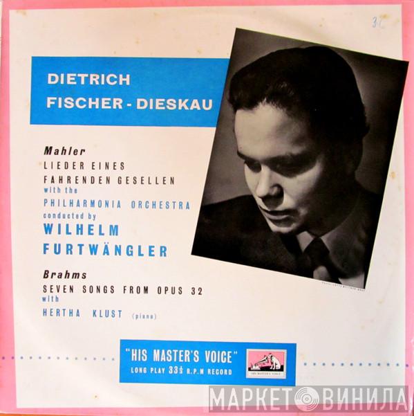 Dietrich Fischer-Dieskau Gustav Mahler Johannes Brahms Philharmonia Orchestra Wilhelm Furtwängler Hertha Klust  - Lieder Eines Fahrenden Gesellen / Seven Songs From Opus 32