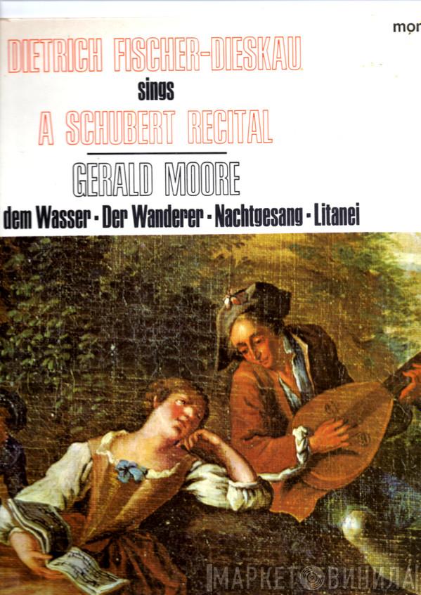 Dietrich Fischer-Dieskau - Sings A Schubert Recital (Including Auf Dem Wasser, Der Wanderer, Nachtgesang, Litanei)
