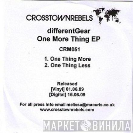 Different Gear - One More Thing EP