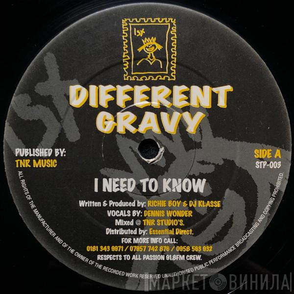 Different Gravy - I Need To Know