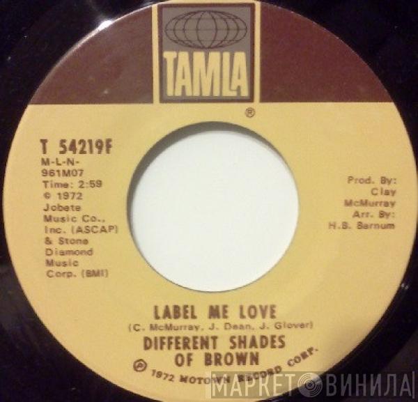  Different Shades Of Brown  - Label Me Love