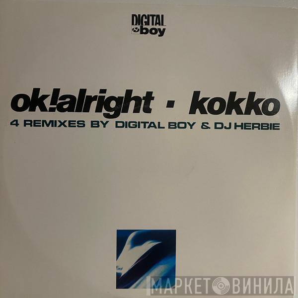 Digital Boy - OK!Alright - Kokko (Remixes)