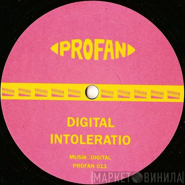 Digital  - Intoleratio