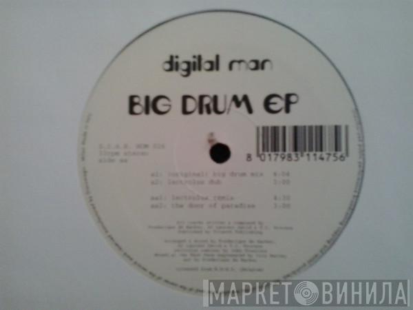 Digital Man - Big Drum EP