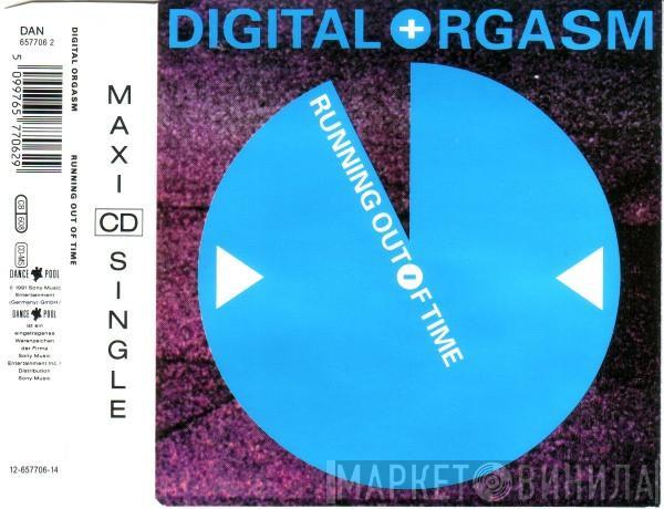  Digital Orgasm  - Running Out Of Time