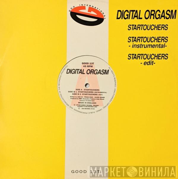 Digital Orgasm - Startouchers