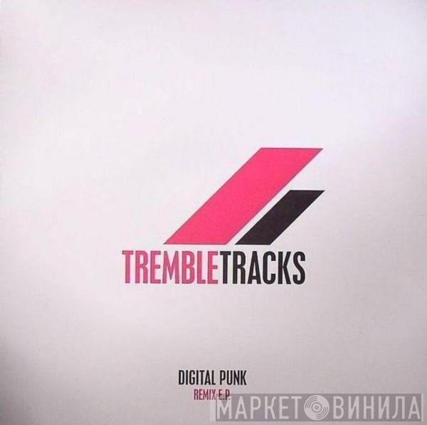 Digital Punk - Remix E.P.