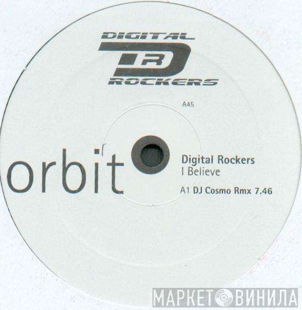 Digital Rockers - I Believe