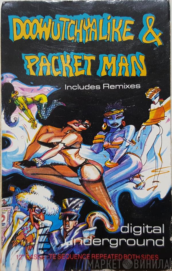  Digital Underground  - Doowutchyalike / Packet Man