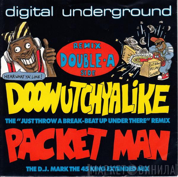 Digital Underground - Doowutchyalike / Packet Man