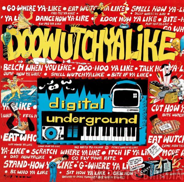 Digital Underground - Doowutchyalike