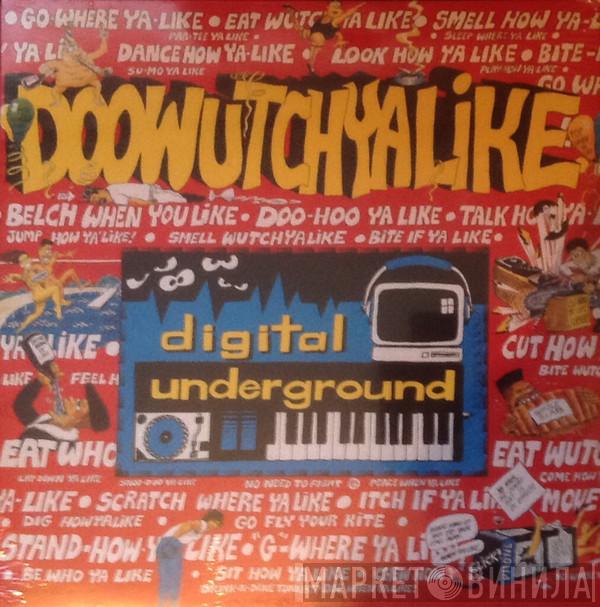  Digital Underground  - Doowutchyalike