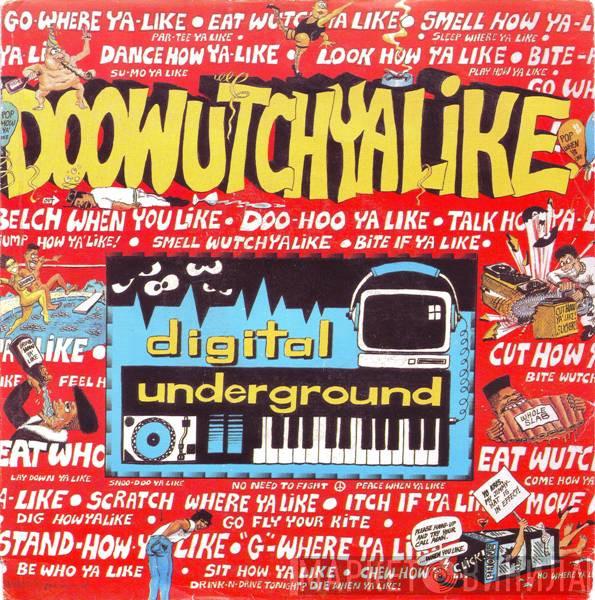  Digital Underground  - Doowutchyalike