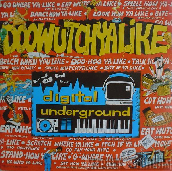  Digital Underground  - Doowutchyalike